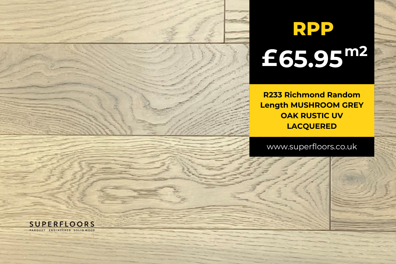 R233 Richmond Random Length MUSHROOM GREY OAK RUSTIC UV LACQUERED