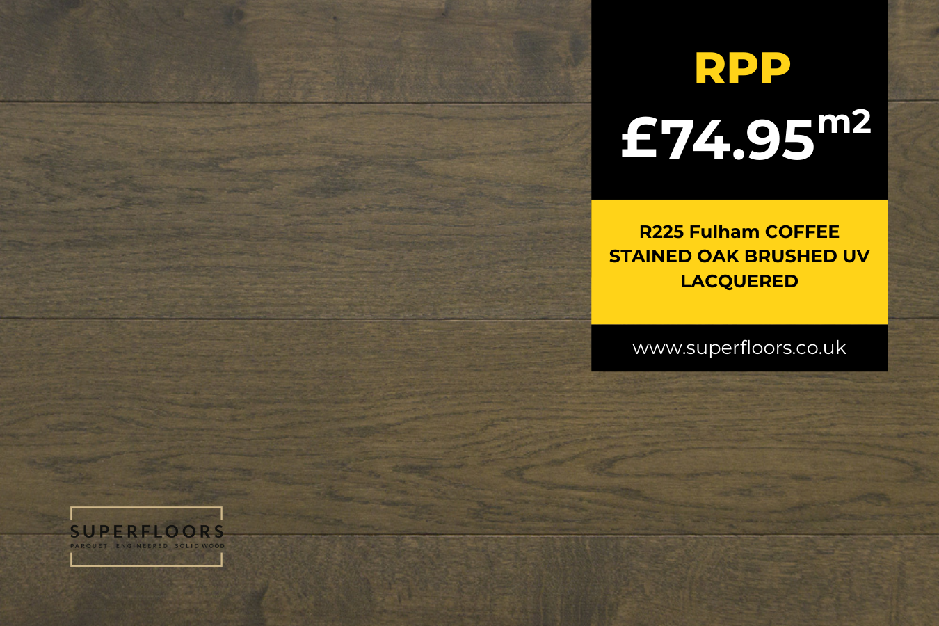 R225 Fulham COFFEE STAINED OAK BRUSHED UV LACQUERED