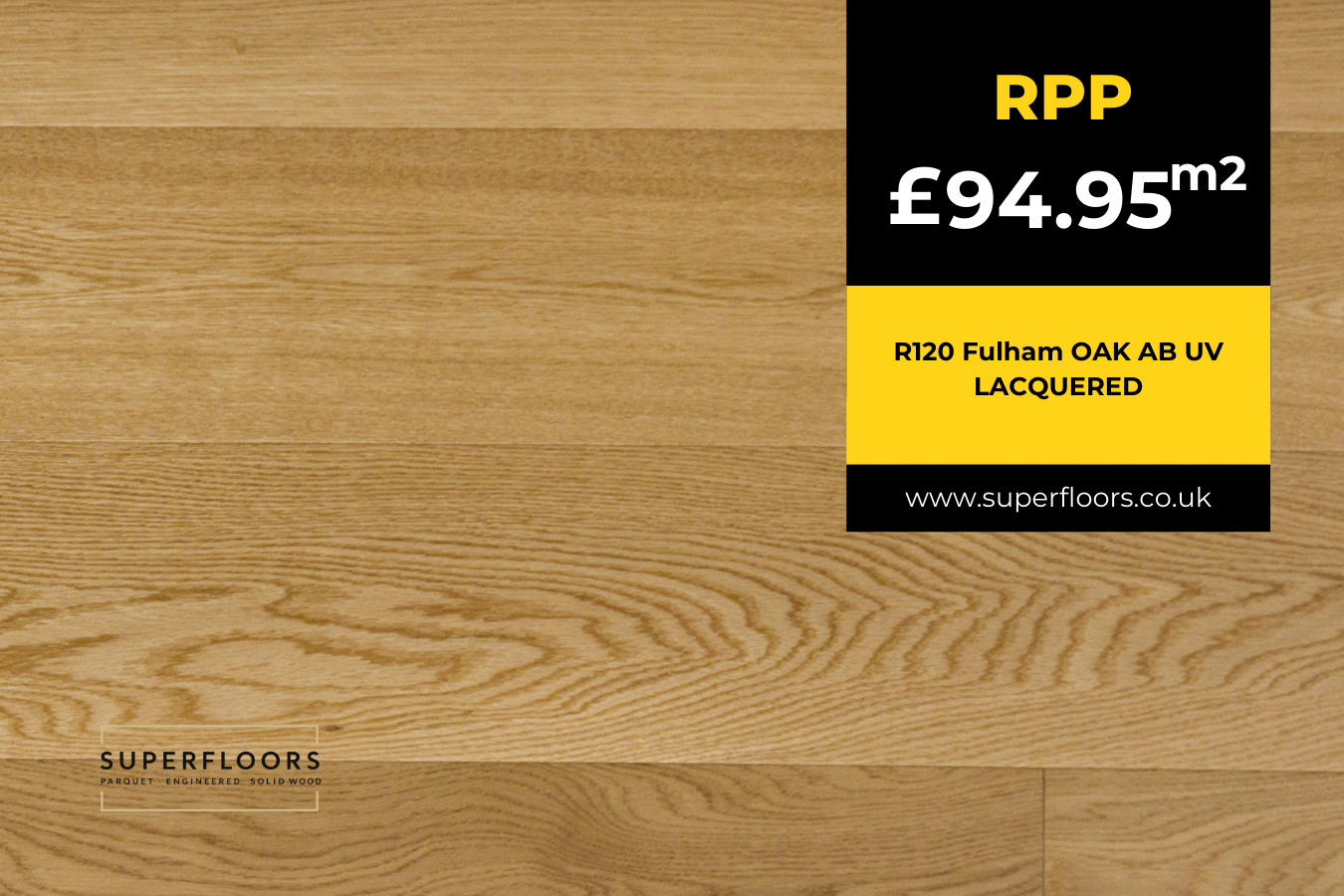 R120 Fulham OAK AB UV LACQUERED