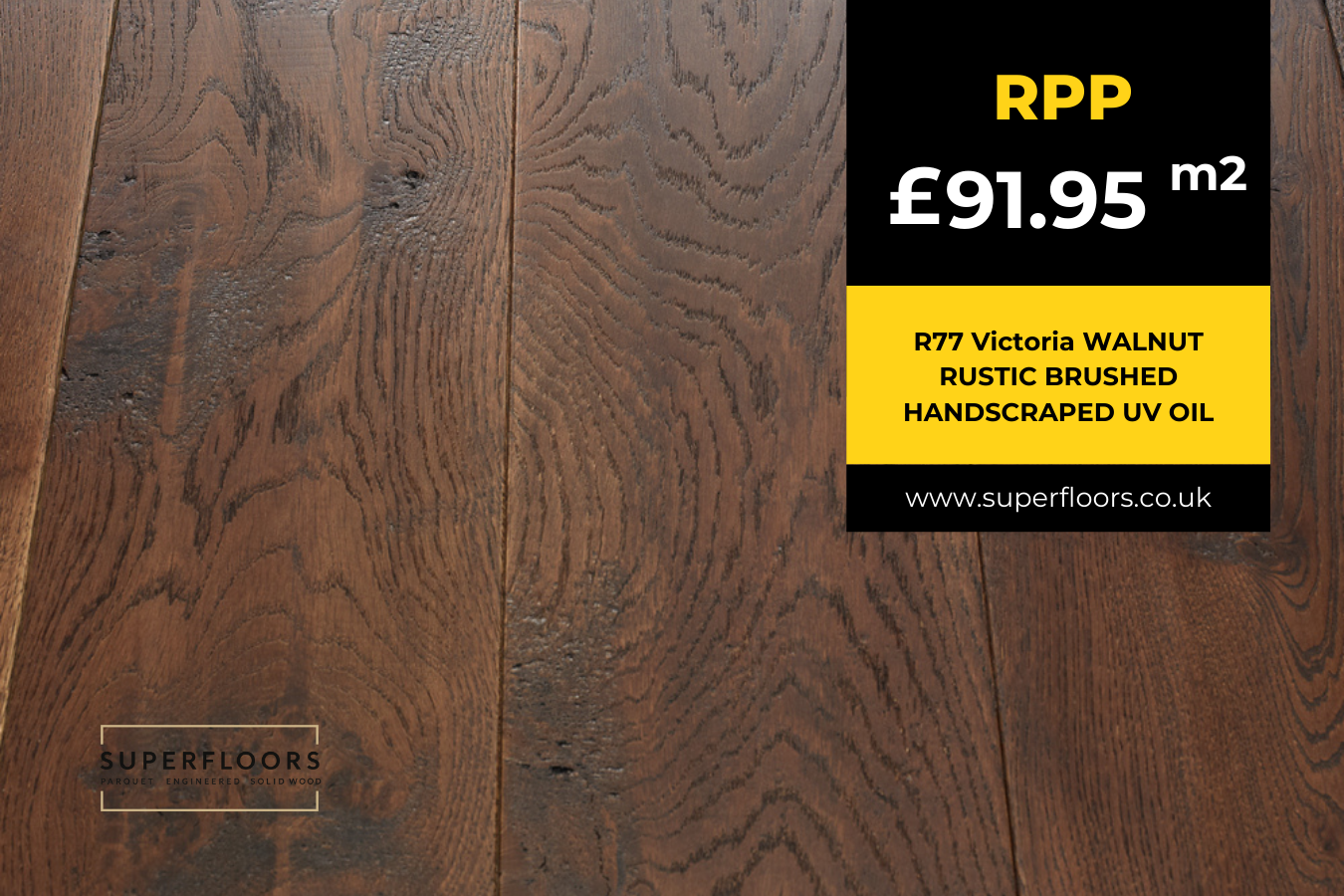 R77 Victoria WALNUT RUSTIC BRUSHED HANDSCRAPED UV OIL