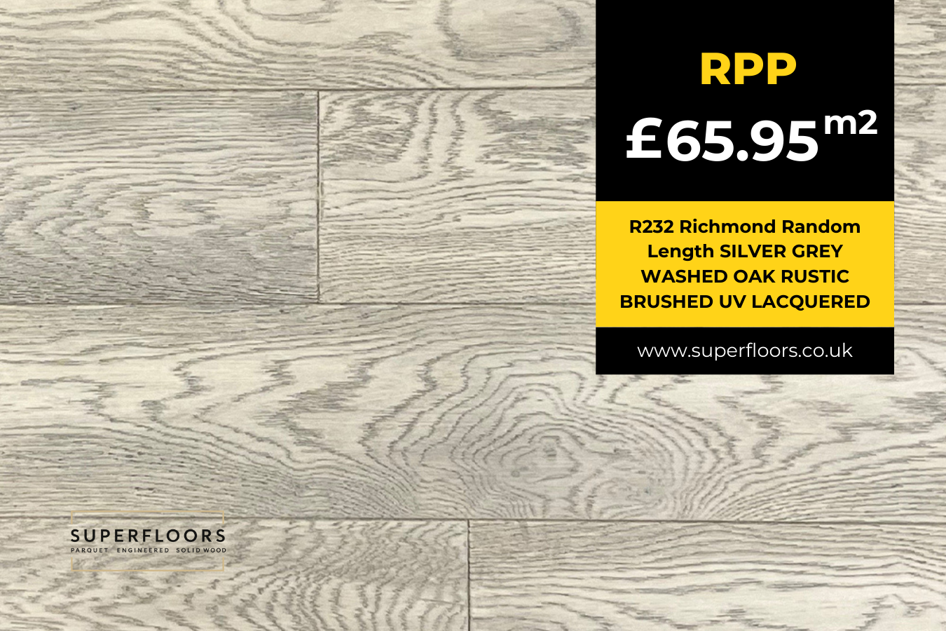 R232 Richmond Random Length SILVER GREY WASHED OAK RUSTIC BRUSHED UV LACQUERED