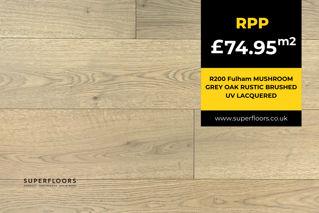 R200 Fulham MUSHROOM GREY OAK RUSTIC BRUSHED UV LACQUERED