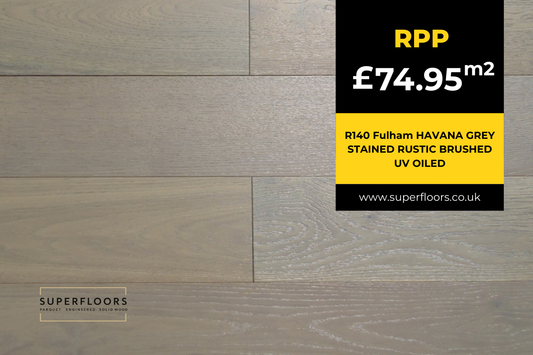 R140 Fulham HAVANA GREY STAINED RUSTIC BRUSHED UV OILED