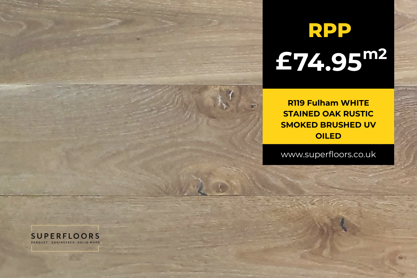 R119 Fulham WHITE STAINED OAK RUSTIC SMOKED BRUSHED UV OILED