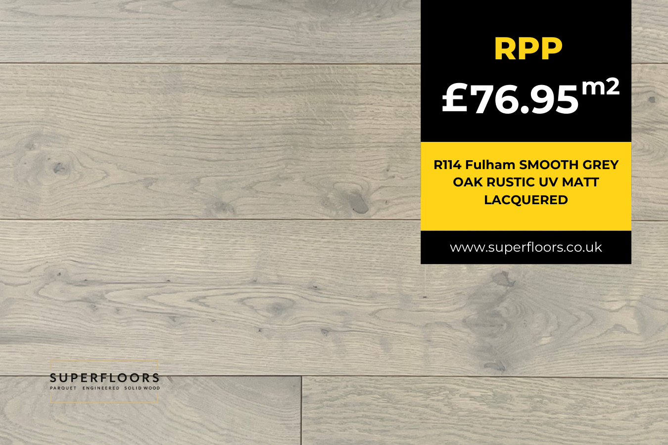 R114 Fulham SMOOTH GREY OAK RUSTIC UV MATT LACQUERED