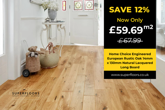 Home Choice Engineered European Rustic Oak 14mm x 130mm Natural Lacquered Long Board