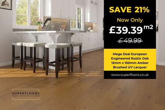 Mega Deal European Engineered Rustic Oak 12mm x 150mm Amber Brushed UV Lacquer